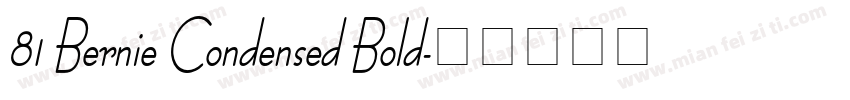 81 Bernie Condensed Bold字体转换